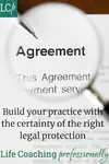 Create life coaching agreements that give you legal protection in contracts, disclaimers and course and website content