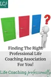 Discover why it's good to join a life coaching association how to find the one that has the membership benefits you want. 