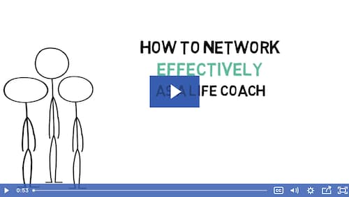 Video; How to network effectively as a life coach