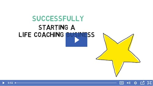 Video; Starting a life coaching business